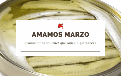 Amamos marzo: promociones gourmet que saben a primavera